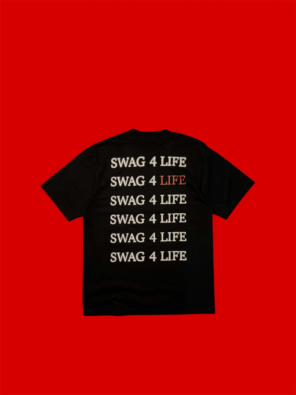 SWAG FOR LIFE TEE